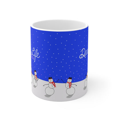 Dance thru Life Mug — Snowman Holiday Coffee Cup (11oz)