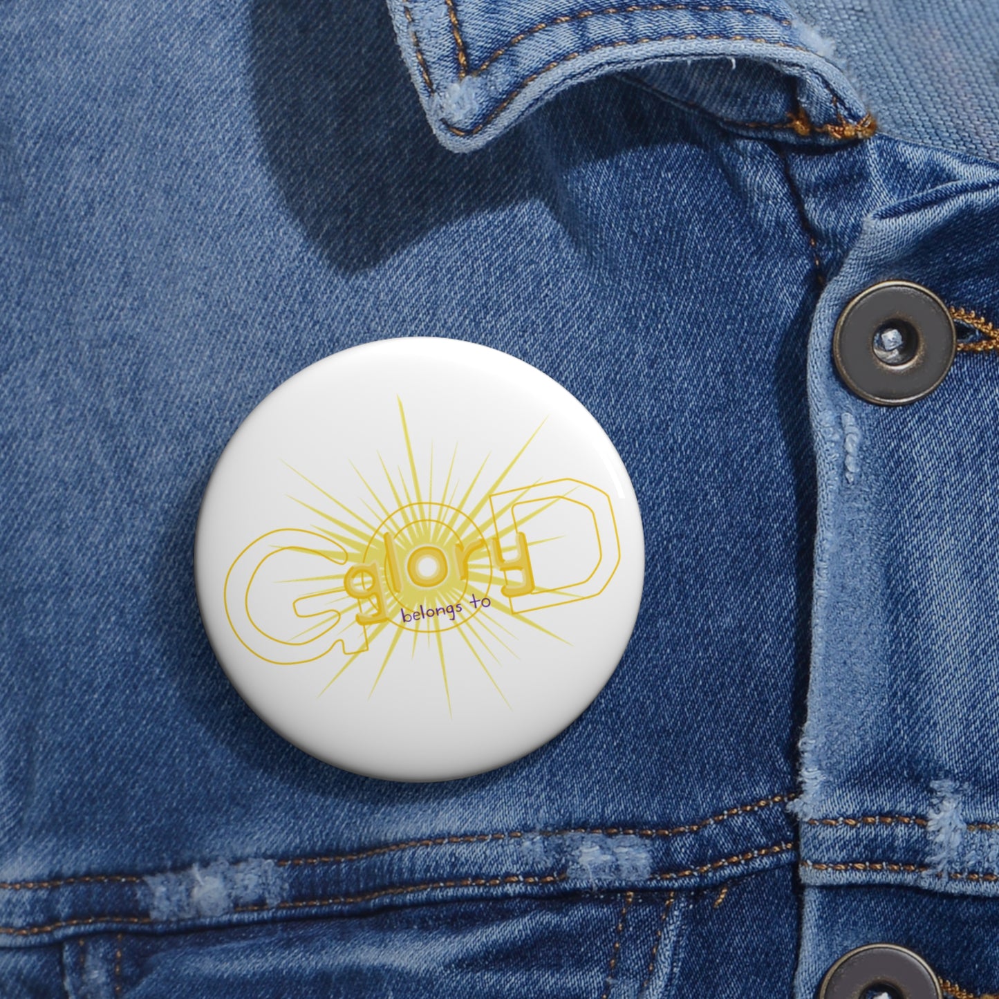 Pin Button — 'glory belongs to God' Yellow Sunburst Religious Badge
