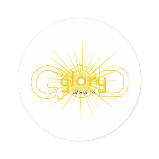 Sticker — 'God Belongs To' Sunburst Round Sticker (Indoor/Outdoor)